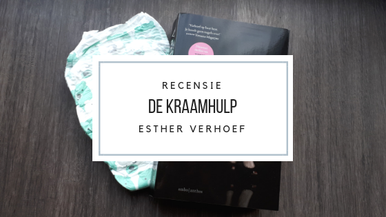 Recensie: “De kraamhulp” van Esther Verhoef – Writings by Amelie