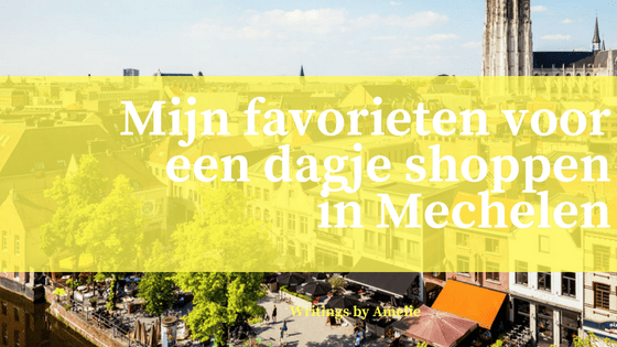 favorieten shoppen mechelen
