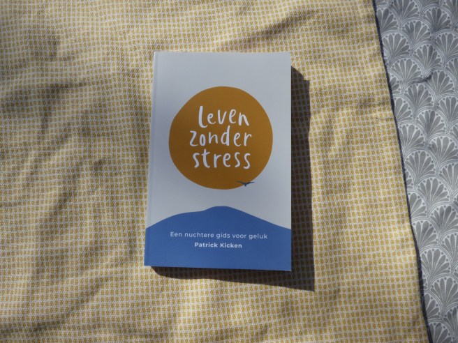 Recensie: "Leven zonder stress" van Patrick Kicken