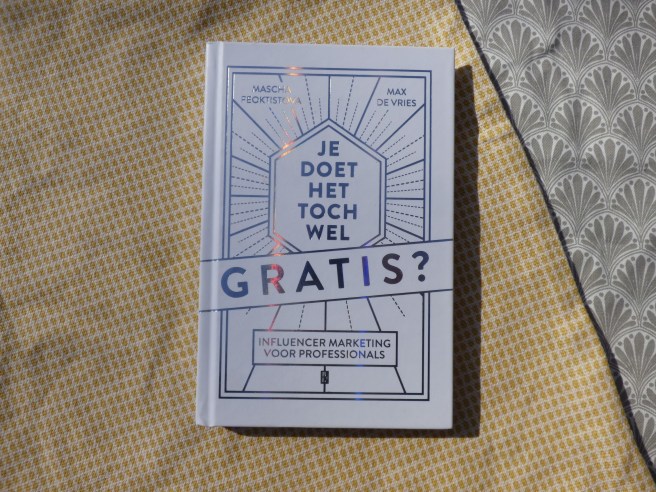 Recensie: "Je doet het toch wel gratis?" van Mascha Feoktistova en Max De Vries